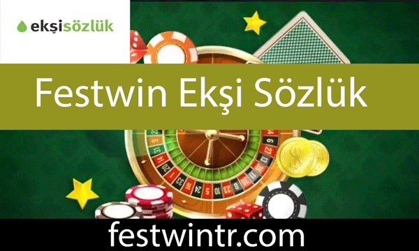 Festwin ekşi sözlük yazılarıyla güvenilirliğini konuşturmaktadır.
