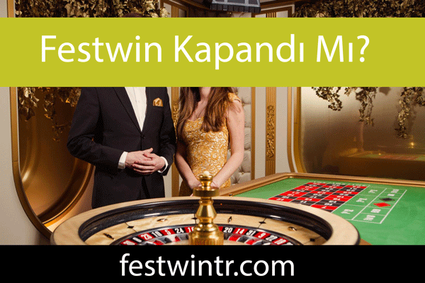 Festwin kapandı mı sualini yanıtlandırarak öndedir.