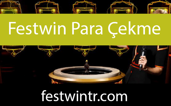 Festwin para çekme alanıyla güvenilir çerçevededir.